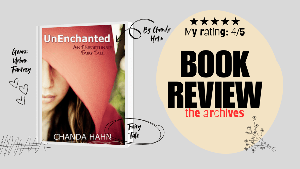 Unenchanted by Chanda Hahn | Book&nbsp;Review