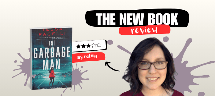 The Garbage Man by Tessa Pacelli | Book Review